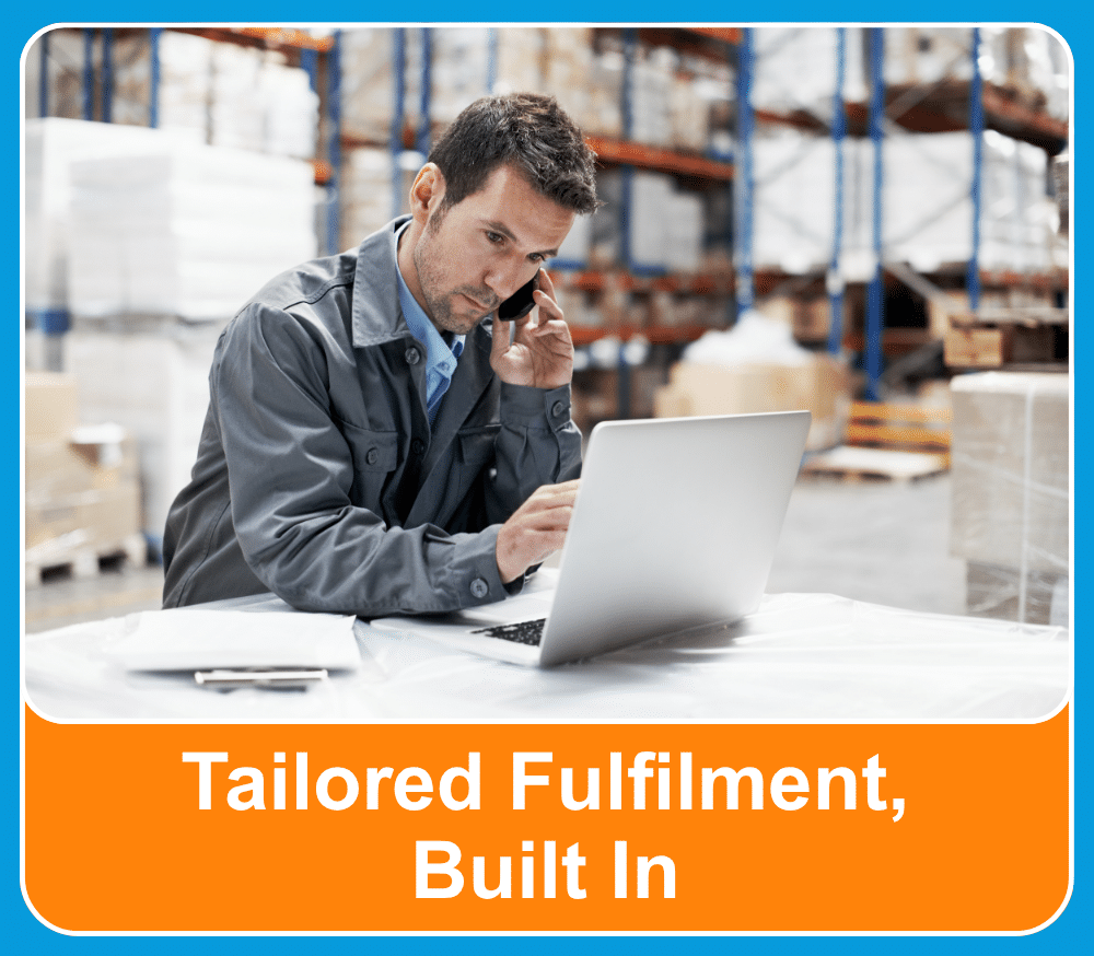 Tailored Fulfilment, Built In