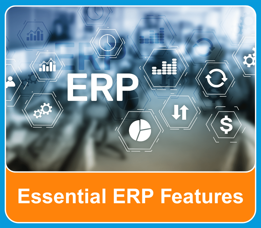 Essential ERP Features