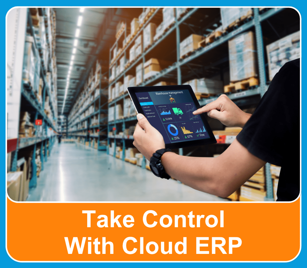 Take Control With Cloud ERP